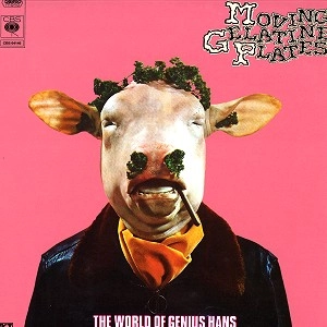 MOVING GELATINE PLATES / THE WORLD OF GENIUS HANS