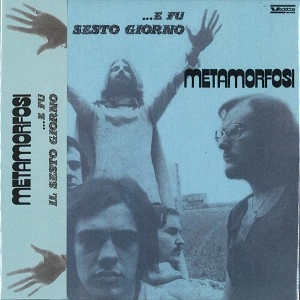METAMORFOSI / メタモルフォーシ / E FU IL SESTO GIORNO: PAPERSLEEVE EDITION