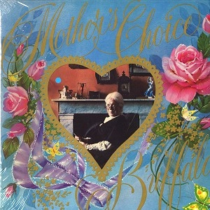 BUFFALO (AUS) / バッファロー / MOTHER'S CHOICE