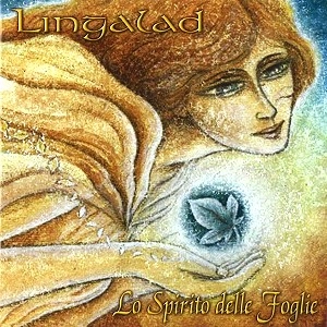 LINGALAD / LO SPIRITO DELLE FOGLIE