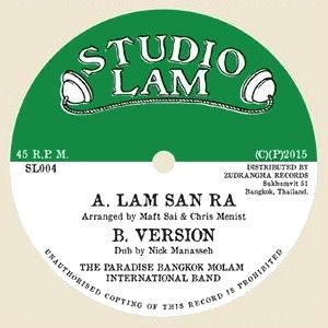 PARADISE BANGKOK MOLAM INTERNATIONAL BAND / パラダイス・バンコク・モーラム・インターナショナル・バンド / LAM SAN RA