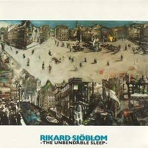 RIKARD SJOBLOM / THE UNBENDABLE SLEEP: LIMITED VINYL