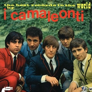 I CAMALEONTI / イ・カマレオンティ / THE BEST RECORDS IN THE WORLD