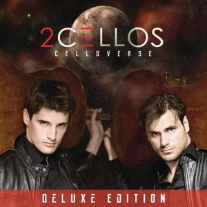 2CELLOS / CELLOVERSE (DELUXE)　CD+DVD / CELLOVERSE (DELUXE)