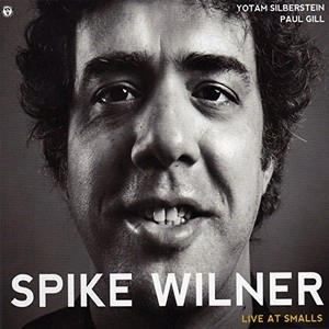 SPIKE WILNER / スパイク・ウィルナー / ライブ・アット・スモールズ