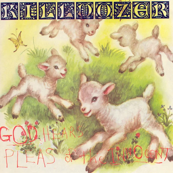 KILLDOZER / GOD HEARS