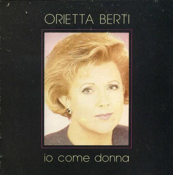 ORIETTA BERTI / オリエッタ・ヴェルティ / IO COME DONNA
