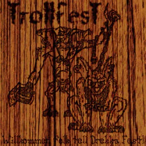 TROLLFEST / WILLKOMMEN FOLK TELL