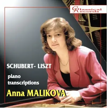 ANNA MALIKOVA / アンナ・マリコヴァ / SCHUBERT,LISZT:PIANO WORKS