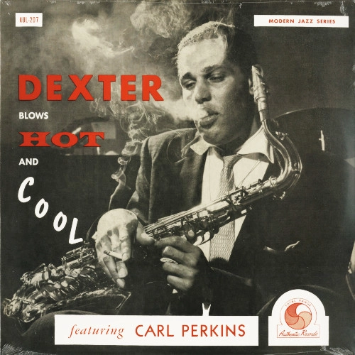 DEXTER GORDON / デクスター・ゴードン / DEXTER BLOWS HOT AND COOL