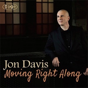 JON DAVIS / ジョン・デイヴィス / MOVING RIGHT ALONG
