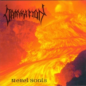 DAMNATION (from Poland) / REBEL SOULS<DIGI>