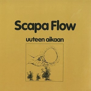 SCAPA FLOW / UUTEEN AIKAAN: LIMITED VINYL