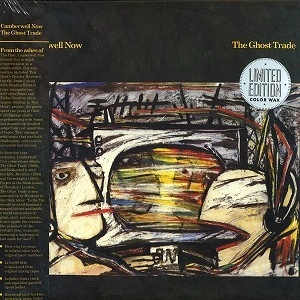 CAMBERWELL NOW / キャンバーウェル・ナウ / THE GHOST TRADE: 180G LIMITED COLOR LP