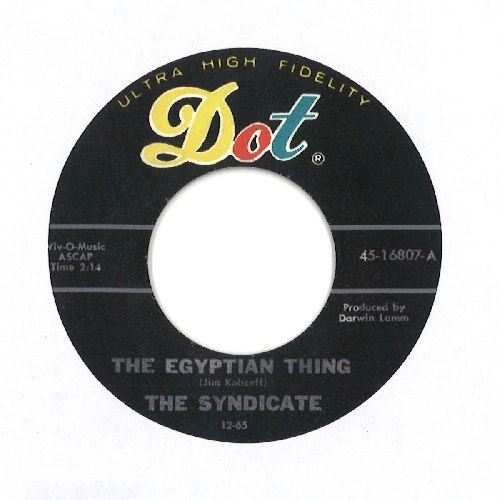 THE SYNDICATE / THE EGYPTIAN THING / SHE HAUNTS YOU