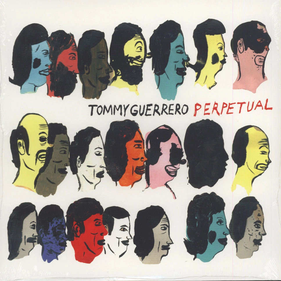 TOMMY GUERRERO / トミー・ゲレロ / PERPETUAL