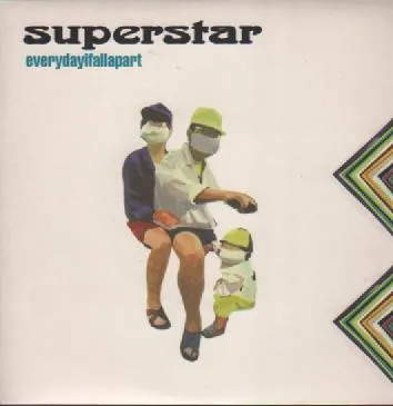 SUPERSTAR / EVERY DAY I FALL APA