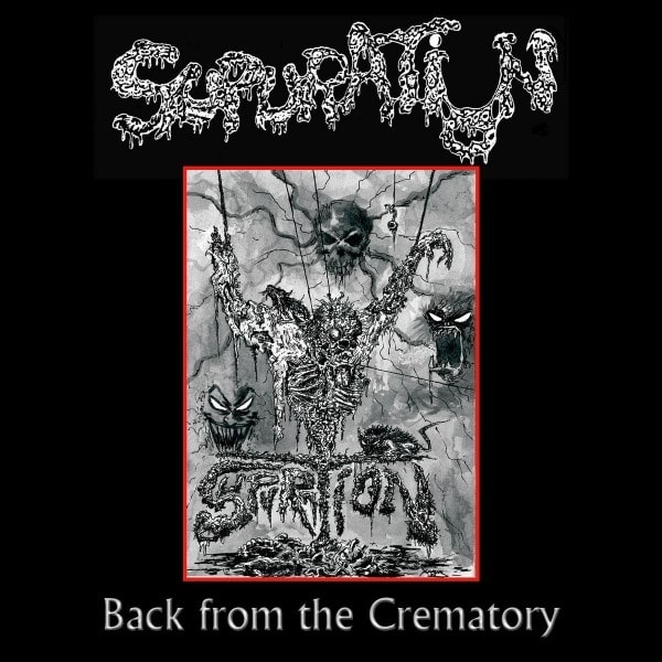 SUPURATION / BACK FROM THE CREMAT