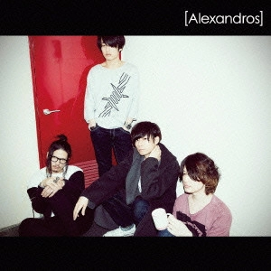 [Alexandros] / Dracula La/ワタリドリ