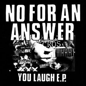 NO FOR AN ANSWER / ノーフォーアンアンサー / YOU LAUGH (7")