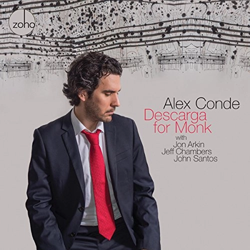 ALEX CONDE / アレックス・コンデ / デスカルガ・フォー・モンク / DESCARGA FOR MONK