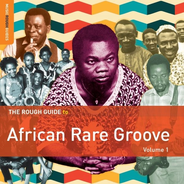 V.A. (ROUGH GUIDE TO AFRICAN RARE GROOVE) / オムニバス / THE ROUGH GUIDE TO AFRICAN RARE GROOVE VOL.1 / ROUGH GUIDE TO AFRICAN RARE GROOVE VOL.1