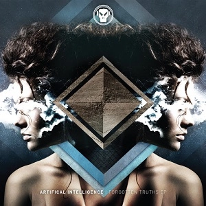 ARTIFICIAL INTELLIGENCE / FORGOTTEN TRUTHS EP