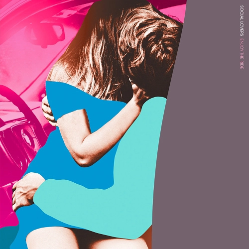 SOCIAL LOVERS / ソーシャル・ラヴァーズ / ENJOY THE RIDE