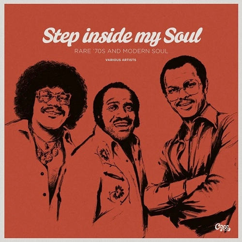 V.A. (STEP INSIDE MY SOUL) / STEP INSIDE MY SOUL - RARE '70 AND MODERN SOUL