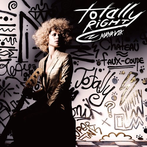MAYA VIK / マヤ・ヴィク / トータリー・ライト  / TOTALLY RIGHT