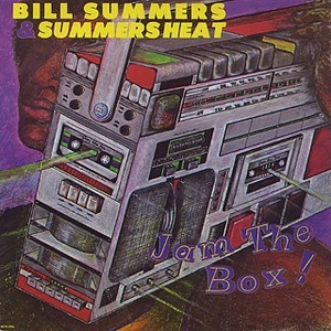 BILL SUMMERS / ビル・サマーズ / ジャム・ザ・ボックス