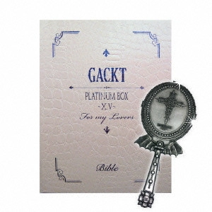 GACKT / PLATINUM BOX ~XV~