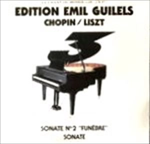EMIL GILELS / エミール・ギレリス / CHOPIN / LISZT