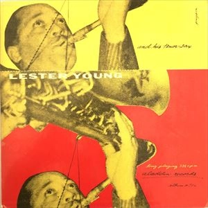 LESTER YOUNG / レスター・ヤング / AND HIS TENOR SAX