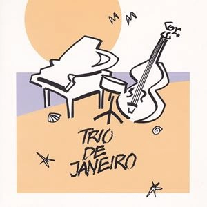 TRIO DE JANEIRO / TRIO DE JANEIRO