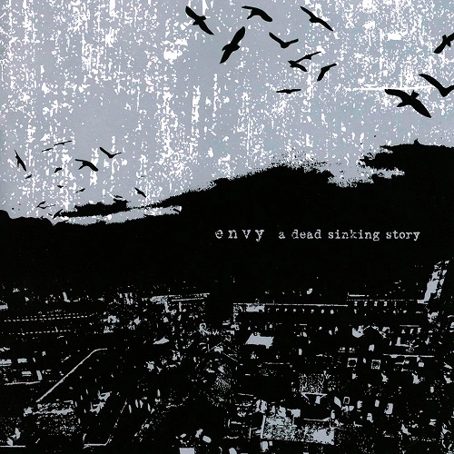 envy / A DEAD SINKING STORY (2LP)