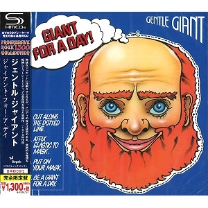 GENTLE GIANT / ジェントル・ジャイアント / ジャイアント・フォー・ア・デイ - SHM-CD<PROGRESSIVE ROCK1300 SHM-CD>