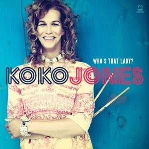 KOKO JONES / ココ・ジョーンズ / WHO'S THAT LADY?