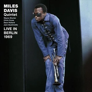 MILES DAVIS / マイルス・デイビス / LIVE IN BERLIN 1969