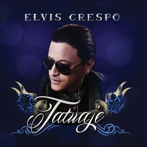 ELVIS CRESPO / エルヴィス・クレスポ / TATUAJE
