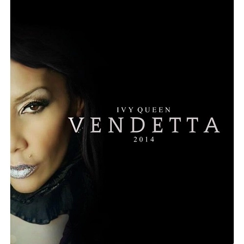 IVY QUEEN / アイヴィー・クイーン / VENDETTA: THE PROJECT - DELUX EDITION