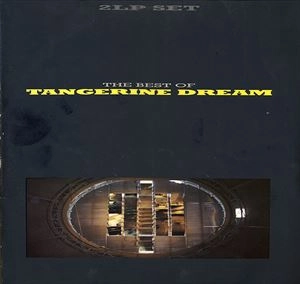TANGERINE DREAM / タンジェリン･ドリーム / BEST OF
