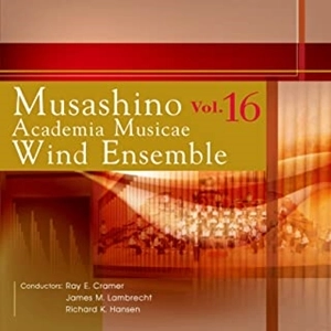 MUSASHINO ACADEMIA MUSICAE WIND ENSEMBLE / 武蔵野音楽大学ウィンドアンサンブル  / 武蔵野音楽大学ウィンドアンサンブル Vol.16