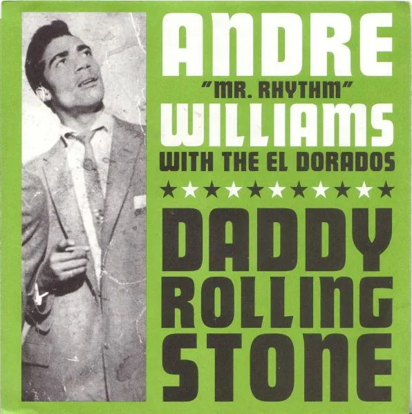 ANDRE WILLIAMS / アンドレ・ウィリアムス / DADDY ROLLING STONE