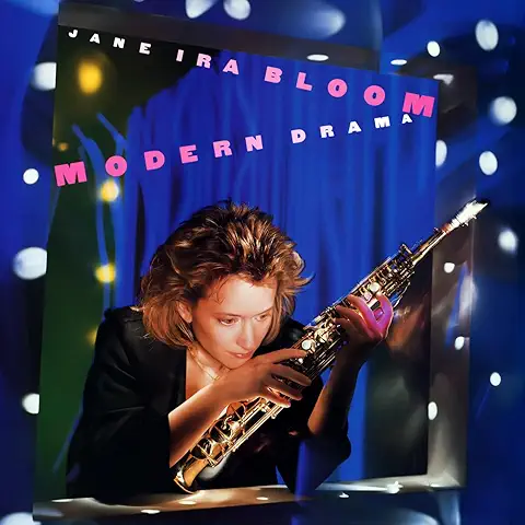 JANE IRA BLOOM / ジェーン・アイラ・ブルーム / MODERN DRAMA