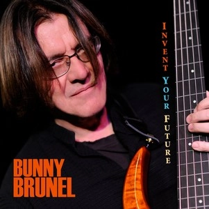 BUNNY BRUNEL / バーニー・ブルネル / INVENT YOUR FUTURE