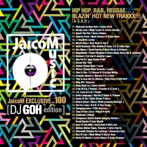 DJ GOH / ＪａｉｃｏＭ　ＥＸＣＬＵＳＩＶＥ VOL.100　MEMORIES OF JE