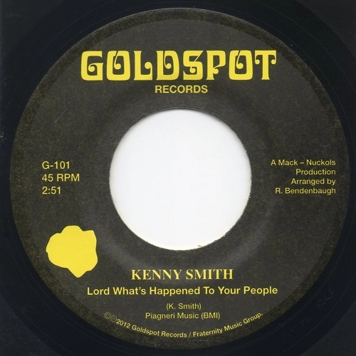 KENNY SMITH / ケニー・スミス / LORD WHAT'S HAPPENING TO YOUR PEOPLE / GO FOR YOUR SELF