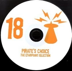PIRATE'S CHOICE / パイレ-ツ・チョイス / ETHIOPIANS SELECTION 18