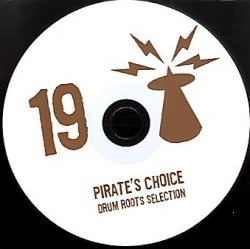 PIRATE'S CHOICE / パイレ-ツ・チョイス / DRUM ROOTS SELECTION 19